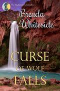 Curse of Wolf Falls (The MacKenzie Chronicles #3) by Brenda Whiteside