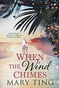 When the Wind Chimes (Spirit of 'Ohana #1) by Mary Ting