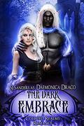 The Dark Embrace by Daemonica Draco, SJ Sanders