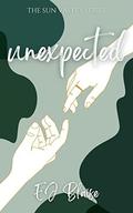 Unexpected (The Sun Valley #1) by EJ Blaise