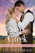 Silver Creek (The Parker Family Saga #2) by G.L. Snodgrass