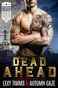 Dead Ahead (Department of Defense #1) by Autumn Gaze