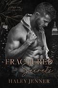 Fractured Secrets (Lies of the Underworld #2) by Haley Jenner