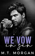 We Vow in Sin (Sinners' Playground #2) by M.T. Morgan