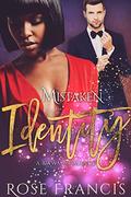 Mistaken Identity: A BWWM Romance (Taking Chances #3) by Rose Francis