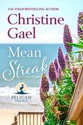 Mean Streak (Pelican Point #2) by Christine Gael