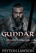 Gunnar: Rescued by a Danish Maid (The Viking Settlers #1) by Peyton Lawson