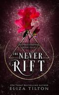 The Never Rift by Eliza Tilton