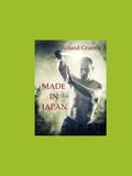 Made in Japan by Roland Graeme