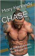 CHASE: REAPER-Patriots: Book Forty-Seven by Mary Kennedy
