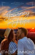 A Journey for Hope (Briar Creek Love #2) by Stacy T. Simmons