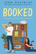BOOKED: A Collection of RomCom Novellas for Book Lovers (A Museum of Literature Romance) by Jenn McKinlay