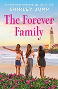 The Forever Family (Harbor Cove #2) by Shirley Jump