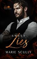 Sweet Lies (Dark Legacies #3) by Marie Scully