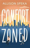 Comfort Zoned by Allison Speka