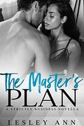 The Master's Plan (Strictly Business #2) by Lesley Ann