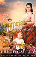 A Surprise Family to Show him God's Mercy: A Christian Historical Romance Book by Chloe Carley