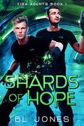 Shards of Hope (FISA Agents #1) by B.L. Jones