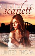 Claiming Scarlett: An FF Omegaverse Dragon Shifter Romance (Alpha Marked #2) by Winter Thorn