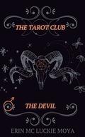 The Devil (The Tarot Club #4) by Erin Mc Luckie Moya