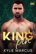 Kingpin (Short Kings #7) by Kylie Marcus