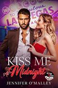 Kiss Me at Midnight: A Strangers-to-Lovers Forced Proximity Holiday Romance by Jennifer O'Malley