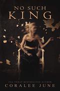 No Such King by Coralee June