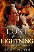 Lost With Lightning (Dragon Firefighters #8) by Ashe Moon