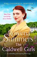 The Caldwell Girls (Caldwell #3) by Rowena Summers