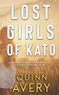 Lost Girls of Kato by Quinn Avery