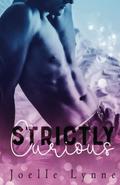 Strictly Curious by Joelle Lynne