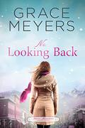 No Looking Back by Grace Meyers