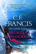 Secrets Unlocked by C.F. Francis
