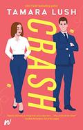 Crash (The Pretenders #2) by Tamara Lush
