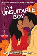 An Unsuitable Boy (Misguided Masala Matchmaker #3) by Sinclair Jayne