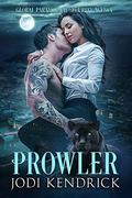 Prowler (The Global Paranormal Security Agency: Cuffs & Claws, #1 (The Global Paranormal Security Agency #4) by Jodi Kendrick