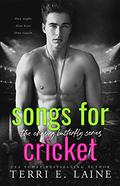 Songs for Cricket by Terri E. Laine