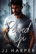 Revved Up (De'ath of You #5) by J.J. Harper