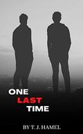 One Last Time (Monstrous Deeds #3) by T.J. Hamel