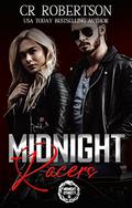 Midnight Racers (Midnight Dynasty #10) by C.R. Robertson