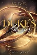 Duke's Advisor (Companion #2) by R.Y. Long