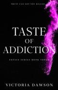 Taste of Addiction (Entice #3) by Victoria Dawson