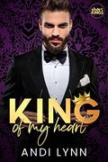 King of my Heart (Short Kings #8) by Andi Lynn