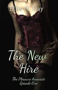 The New Hire (The Pleasure Associate #1) by Ellis O. Day