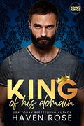 King of His Domain (Short Kings #9) by Haven Rose