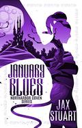 January Blues by Jax Stuart