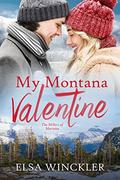 My Montana Valentine (The Millers of Marietta #1) by Elsa Winckler