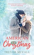 American Christmas (The Christmas Collection #3) by Trevor McCall