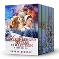 The Hershberger Sisters Collection by Hannah Schrock