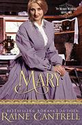 Mary by Raine Cantrell